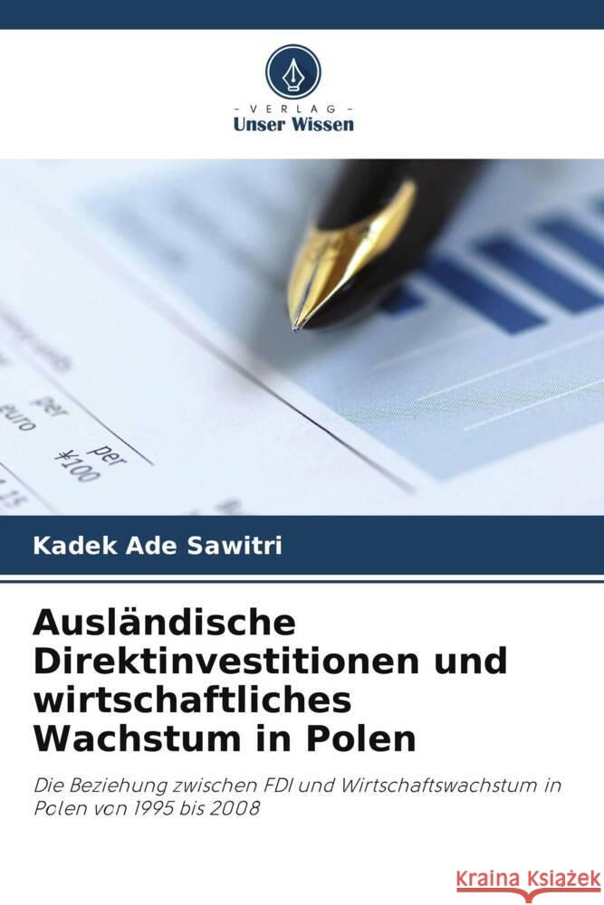 Ausländische Direktinvestitionen und wirtschaftliches Wachstum in Polen Sawitri, Kadek Ade 9786202931984