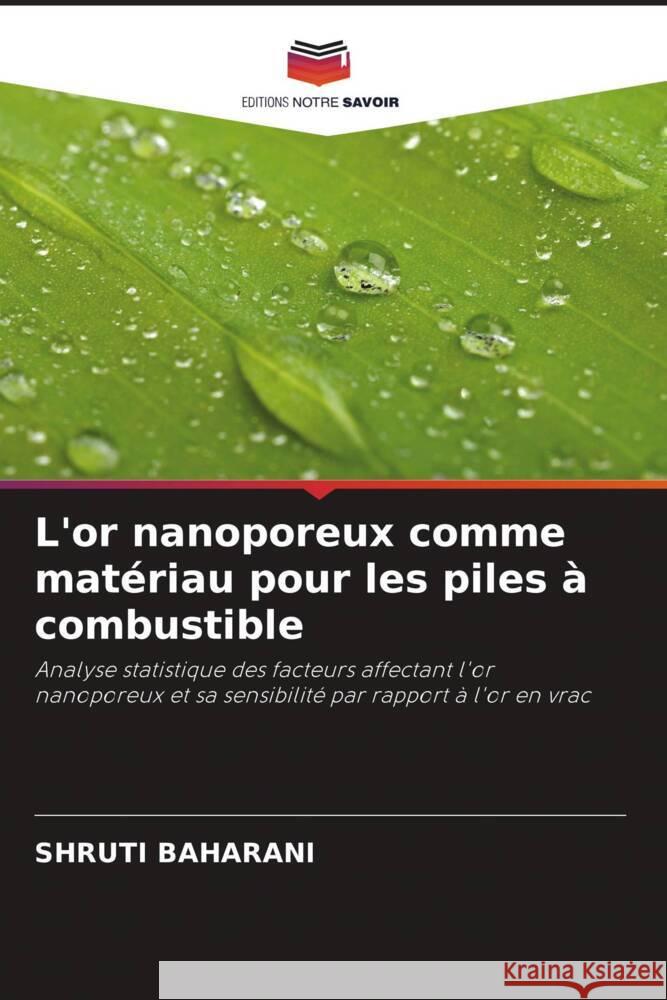 L'or nanoporeux comme matériau pour les piles à combustible Baharani, Shruti 9786202932868