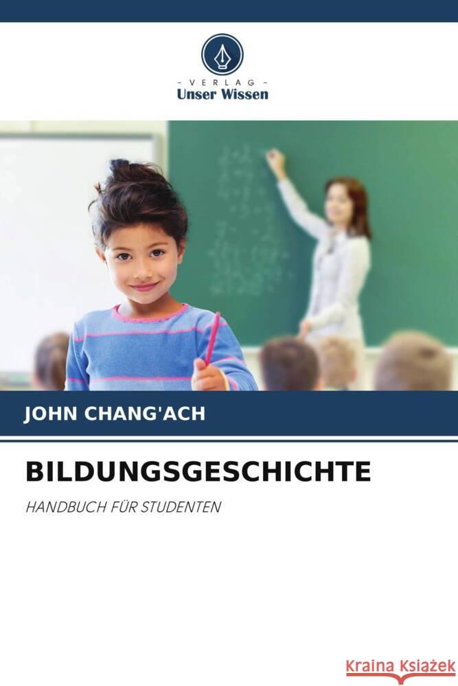 BILDUNGSGESCHICHTE Chang'ach, John 9786202935616