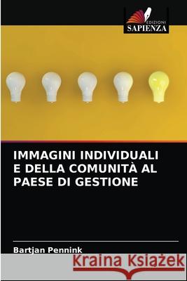 Immagini Individuali E Della Comunità Al Paese Di Gestione Bartjan Pennink 9786202936552