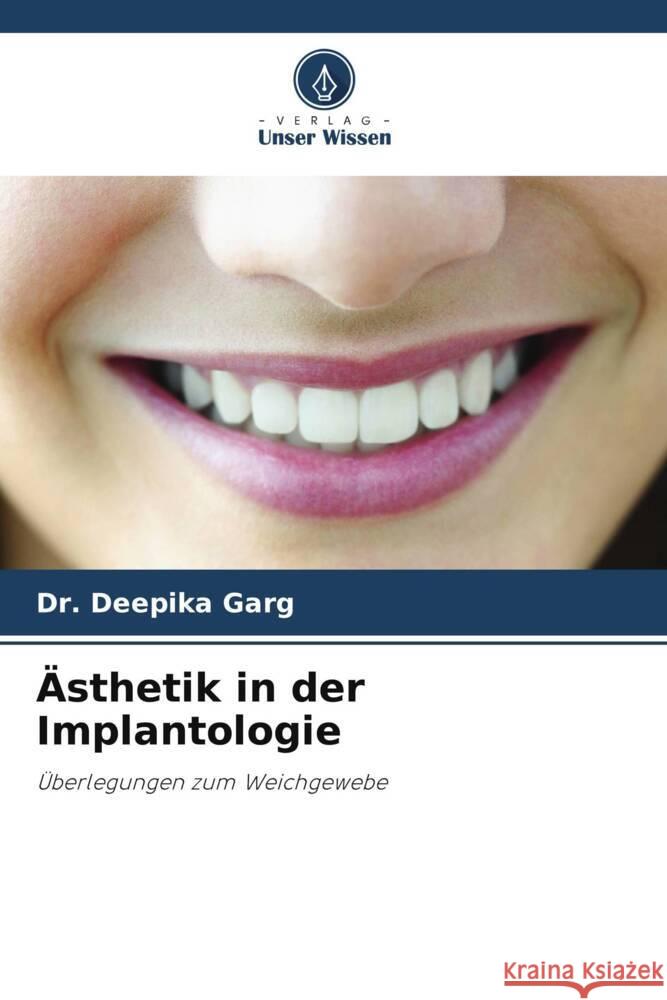 Ästhetik in der Implantologie Garg, Dr. Deepika 9786202939300