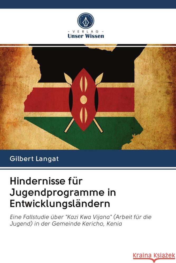 Hindernisse für Jugendprogramme in Entwicklungsländern Langat, Gilbert 9786202941488 Verlag Unser Wissen