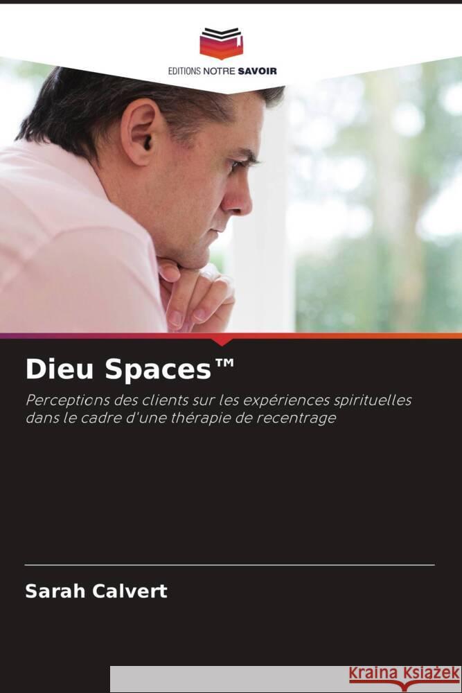 Dieu Spaces(TM) Calvert, Sarah 9786202941655