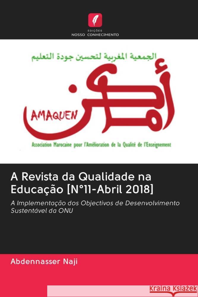 A Revista da Qualidade na Educação [N°11-Abril 2018] Naji, Abdennasser 9786202942560