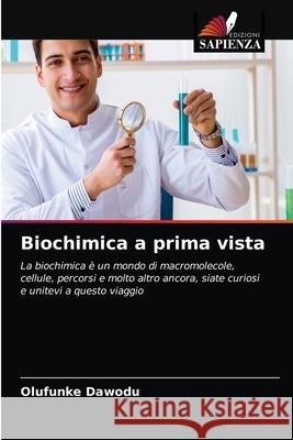 Biochimica a prima vista Olufunke Dawodu 9786202945196 Edizioni Sapienza