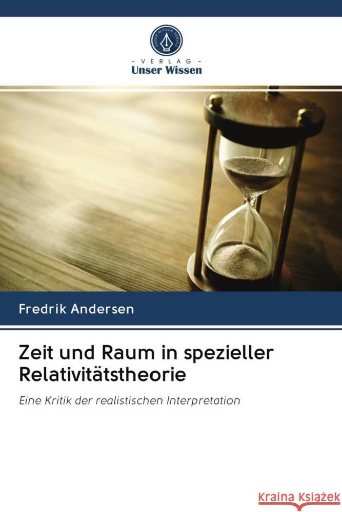 Zeit und Raum in spezieller Relativitätstheorie Andersen, Fredrik 9786202945837