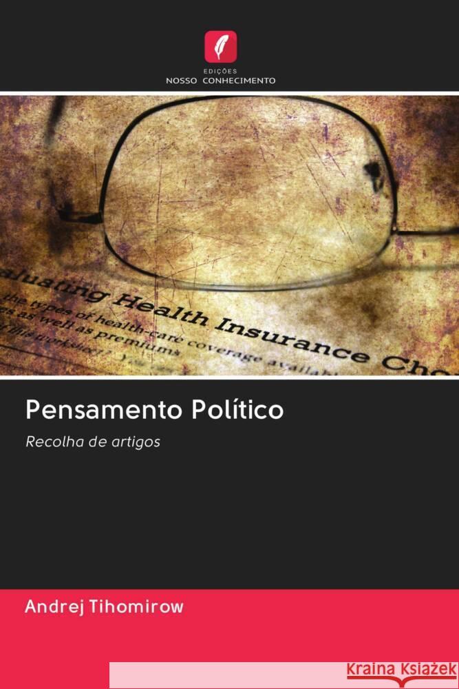 Pensamento Político Tihomirow, Andrej 9786202955850 Edicoes Nosso Conhecimento