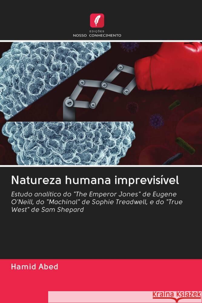 Natureza humana imprevisível Abed, Hamid 9786202960076 Edicoes Nosso Conhecimento