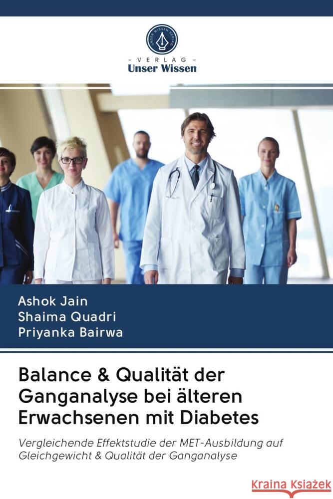 Balance & Qualität der Ganganalyse bei älteren Erwachsenen mit Diabetes Jain, Ashok, Quadri, Shaima, Bairwa, Priyanka 9786202960632