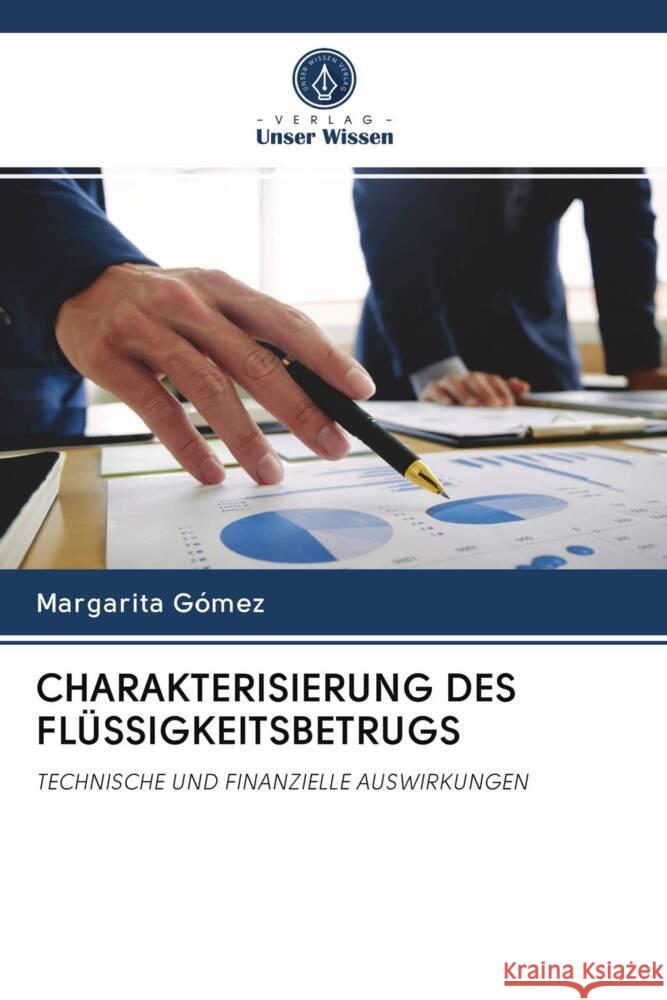 CHARAKTERISIERUNG DES FLÜSSIGKEITSBETRUGS Gómez, Margarita 9786202961899