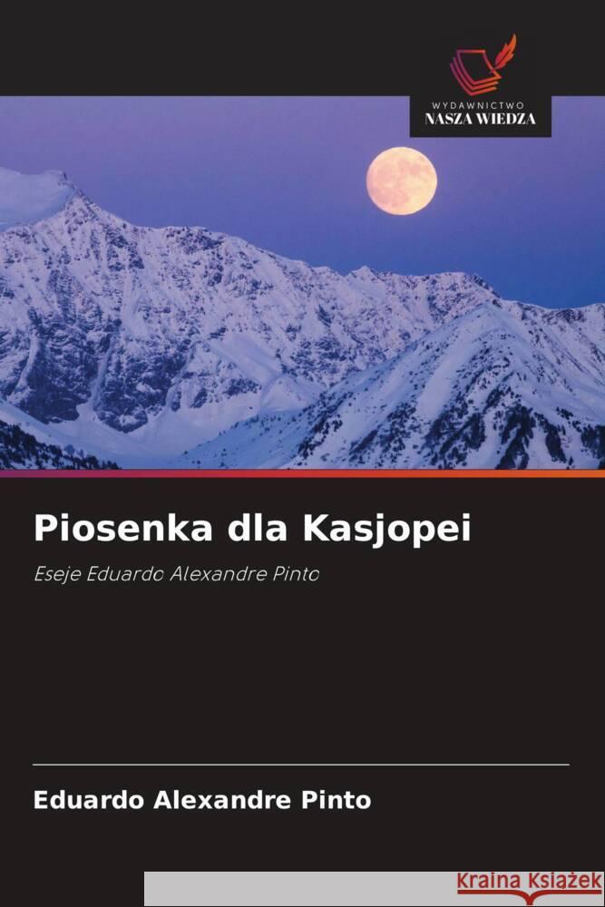 Piosenka dla Kasjopei Pinto, Eduardo Alexandre 9786202962278