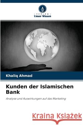 Kunden der Islamischen Bank Khaliq Ahmad 9786202966092