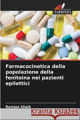 Farmacocinetica della popolazione della fenitoina nei pazienti epilettici Ramjan Shaik 9786202966207