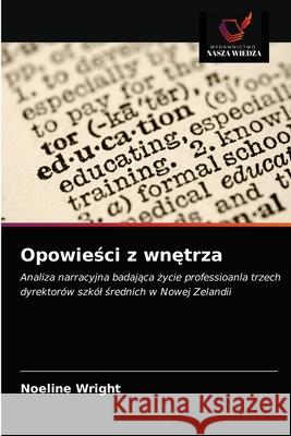 Opowieści z wnętrza Noeline Wright 9786202966849