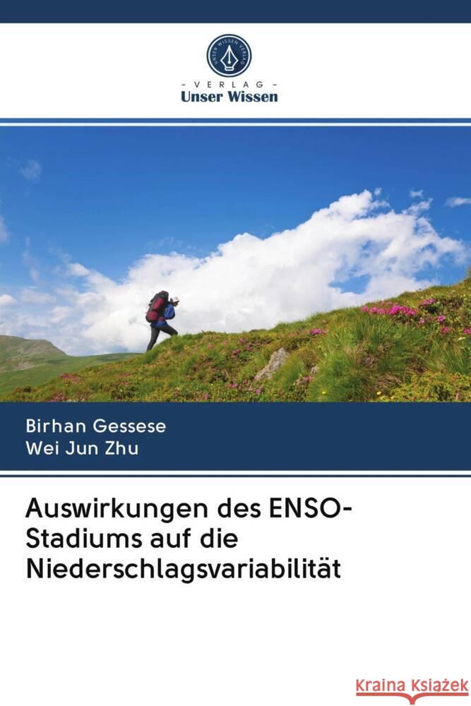 Auswirkungen des ENSO-Stadiums auf die Niederschlagsvariabilität Gessese, Birhan, Zhu, Wei Jun 9786202967846 Verlag Unser Wissen
