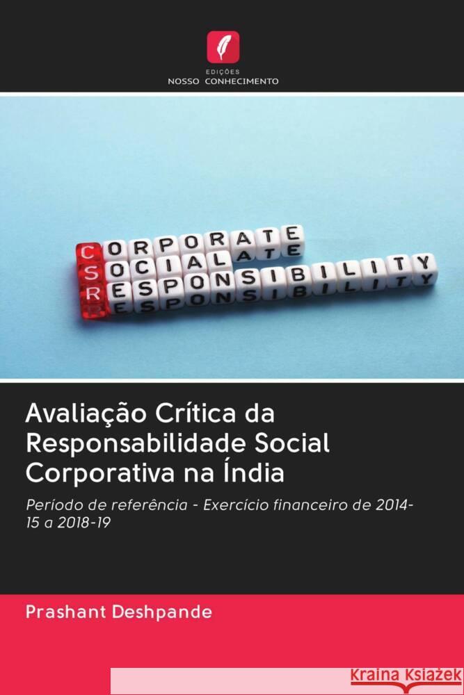 Avaliação Crítica da Responsabilidade Social Corporativa na Índia Deshpande, Prashant 9786202972581