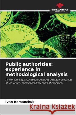 Public authorities: experience in methodological analysis Ivan Romanchuk 9786202976084