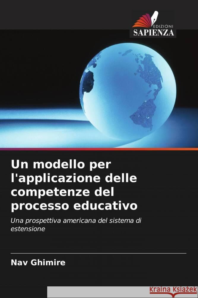 Un modello per l'applicazione delle competenze del processo educativo Ghimire, Nav, Martin, Robert 9786202980395 Edizioni Sapienza