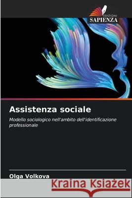 Assistenza sociale Olga Volkova 9786202980647 Edizioni Sapienza