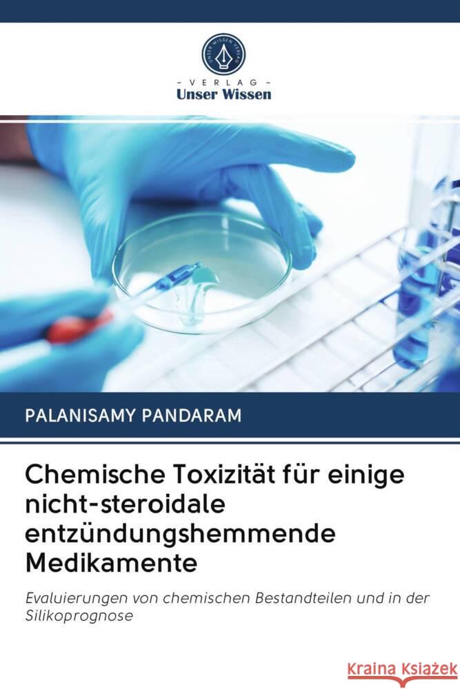 Chemische Toxizität für einige nicht-steroidale entzündungshemmende Medikamente Pandaram, Palanisamy 9786202983181