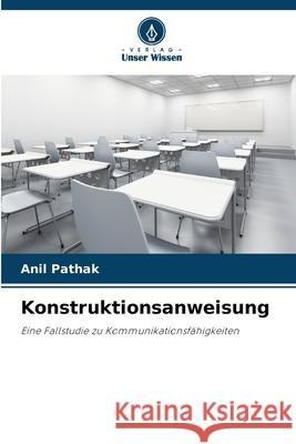 Konstruktionsanweisung Anil Pathak 9786202990974