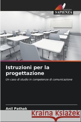 Istruzioni per la progettazione Anil Pathak 9786202991001 Edizioni Sapienza