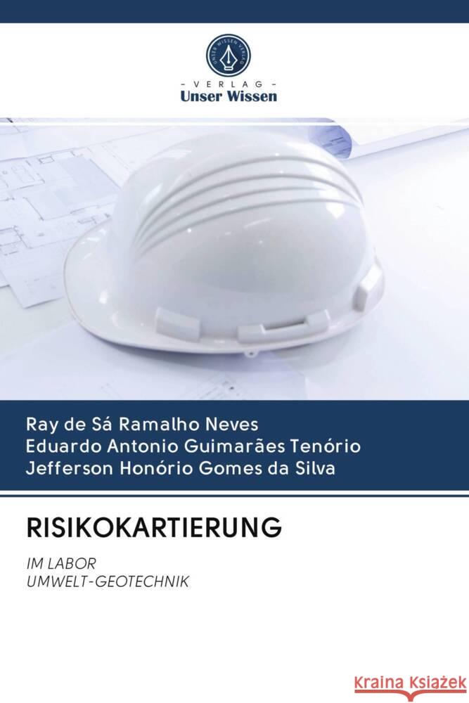 RISIKOKARTIERUNG Ramalho Neves, Ray de Sá, Guimarães Tenório, Eduardo Antonio, Gomes da Silva, Jefferson Honório 9786203005967