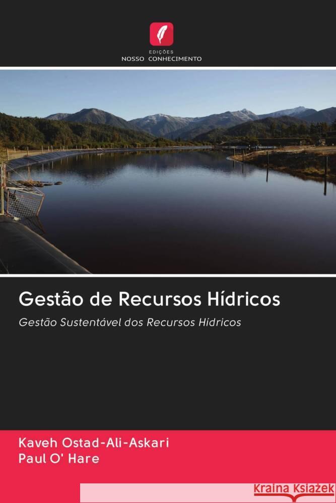 Gestão de Recursos Hídricos Ostad-Ali-Askari, Kaveh, Hare, Paul O' 9786203007282