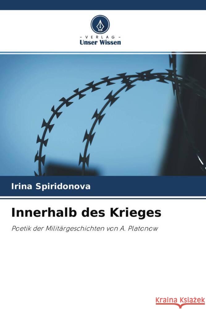 Innerhalb des Krieges Spiridonova, Irina 9786203008548