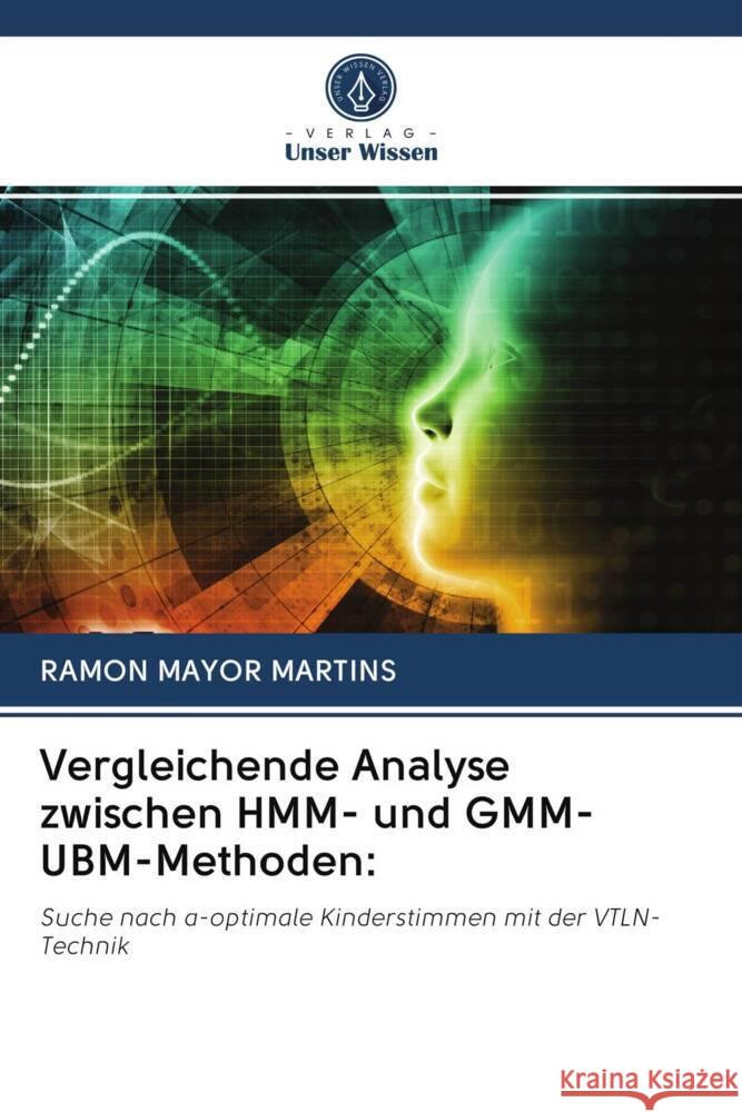 Vergleichende Analyse zwischen HMM- und GMM-UBM-Methoden: MARTINS, RAMON MAYOR 9786203012378