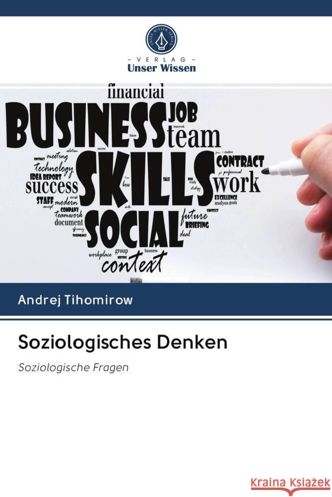 Soziologisches Denken Tihomirow, Andrej 9786203014037