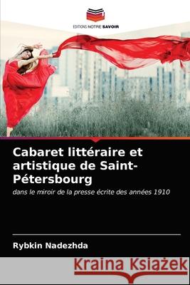 Cabaret littéraire et artistique de Saint-Pétersbourg Rybkin Nadezhda 9786203015089