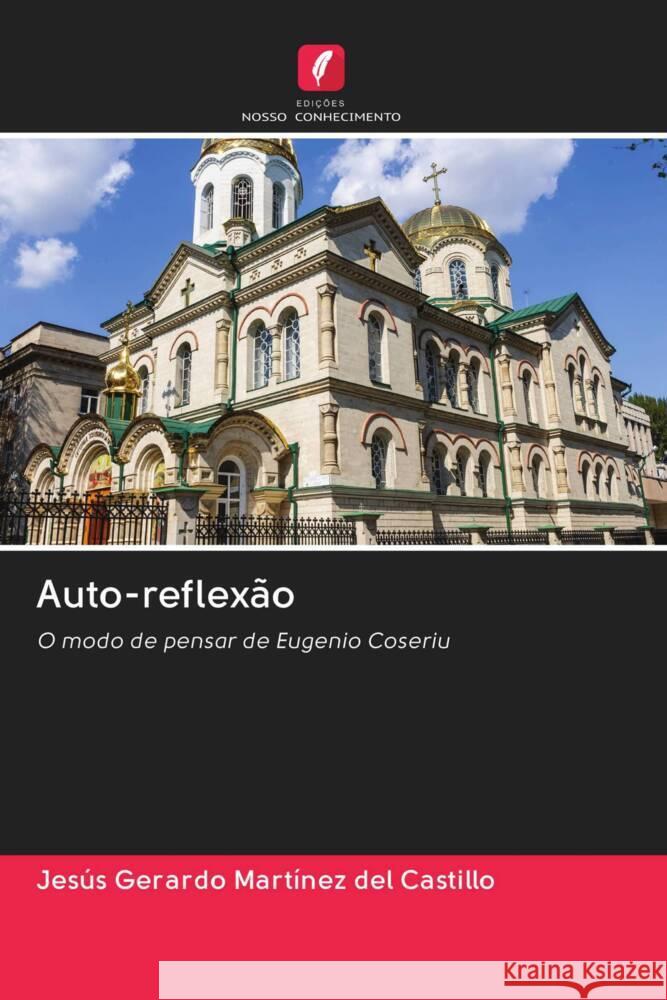 Auto-reflexão Martínez del Castillo, Jesús Gerardo 9786203016178