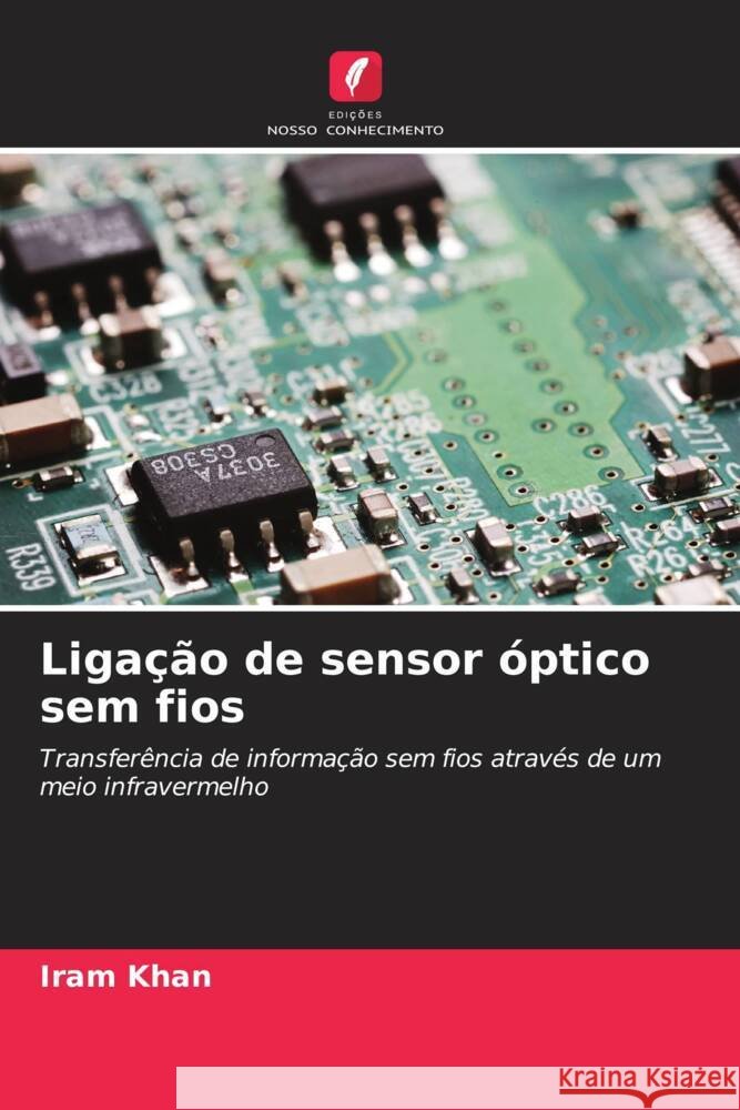 Ligação de sensor óptico sem fios Khan, Iram 9786203016932