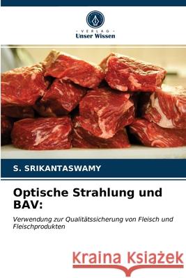 Optische Strahlung und BAV S Srikantaswamy 9786203017113 Verlag Unser Wissen