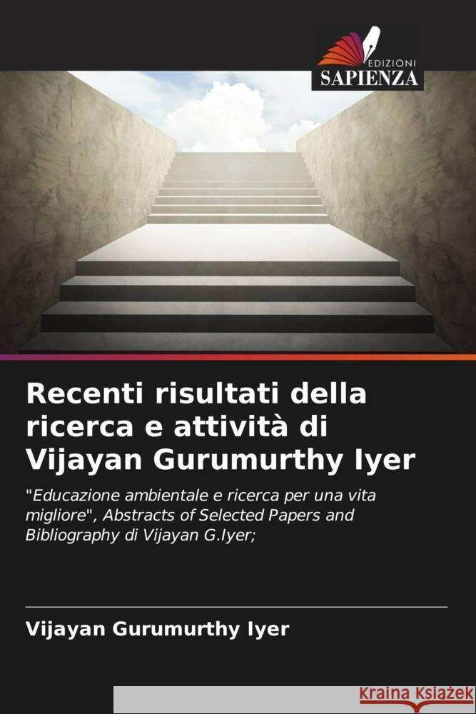 Recenti risultati della ricerca e attività di Vijayan Gurumurthy Iyer Gurumurthy Iyer, Vijayan 9786203020182