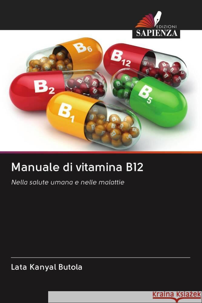 Manuale di vitamina B12 Butola, Lata Kanyal 9786203021479