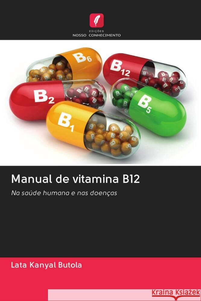 Manual de vitamina B12 Butola, Lata Kanyal 9786203021585