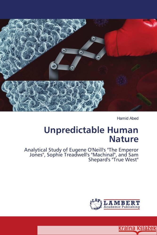 Unpredictable Human Nature Abed, Hamid 9786203024395