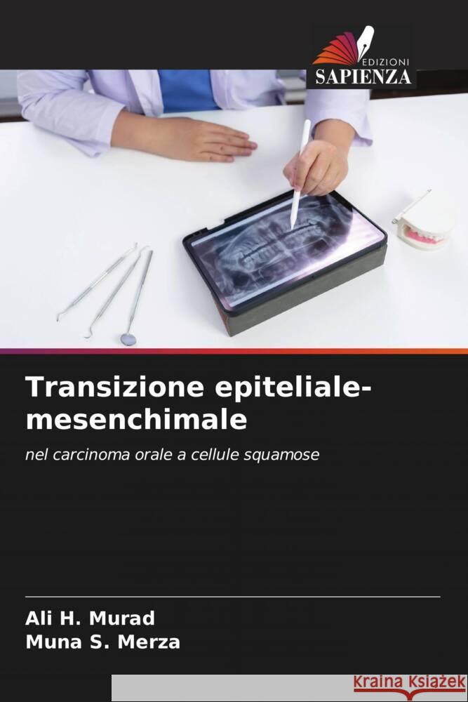 Transizione epiteliale-mesenchimale H. Murad, Ali, S. Merza, Muna 9786203026535