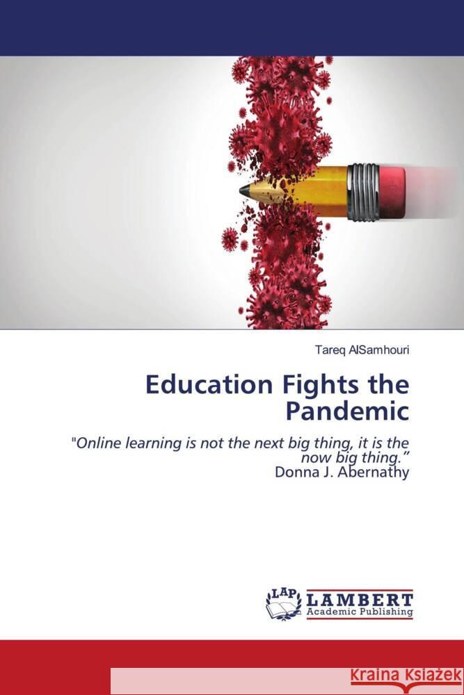 Education Fights the Pandemic AlSamhouri, Tareq 9786203027426