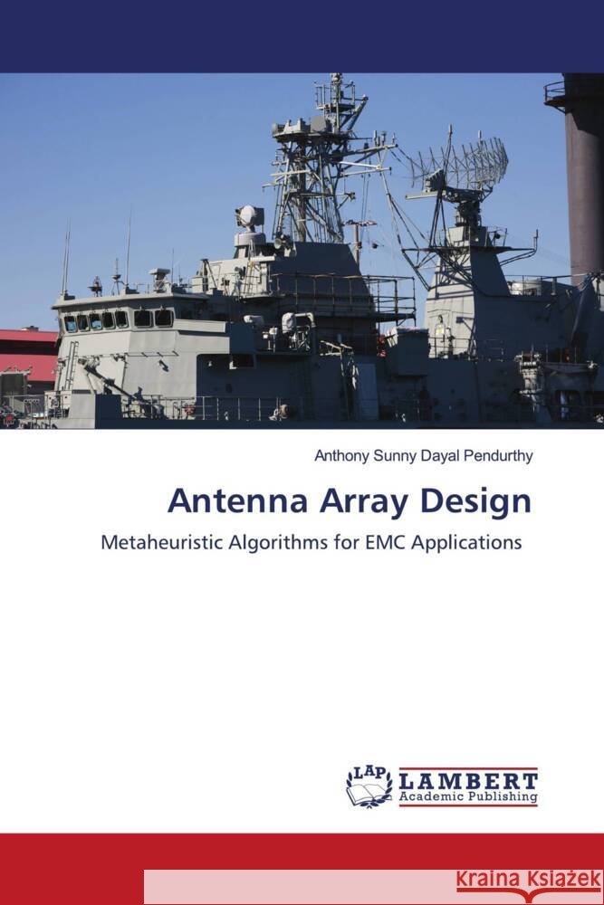 Antenna Array Design Pendurthy, Anthony Sunny Dayal 9786203028980