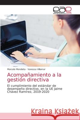 Acompañamiento a la gestión directiva Mendieta, Marcelo 9786203030617