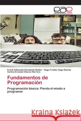 Fundamentos de Programación Escobedo Bailón, Frank Edmundo 9786203030853