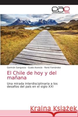 El Chile de hoy y del mañana Sangueza, Germán 9786203034400