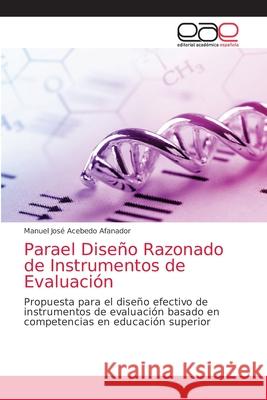 Parael Diseño Razonado de Instrumentos de Evaluación Manuel José Acebedo Afanador 9786203034899 Editorial Academica Espanola