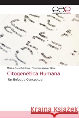 Citogenética Humana Soto Quintana, Marisol 9786203036626