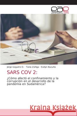 Sars Cov 2 Jorge Izaguirre O Tania Z 9786203037500 Editorial Academica Espanola