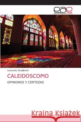 Caleidoscopio Leonardo Strejilevich 9786203037630 Editorial Academica Espanola