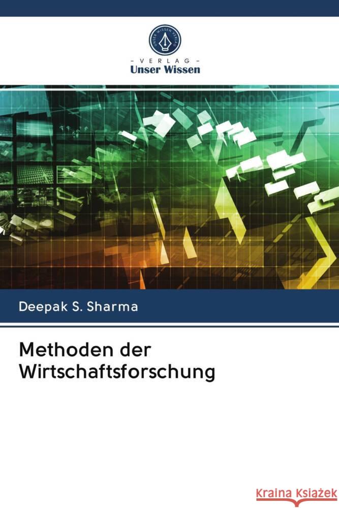 Methoden der Wirtschaftsforschung S. Sharma, Deepak 9786203042757